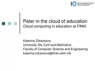 Peter in the cloud of education Cloud computing in education at FINKI