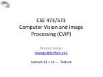 CSE 473/573 Computer Vision and Image Processing (CVIP) - slide 1