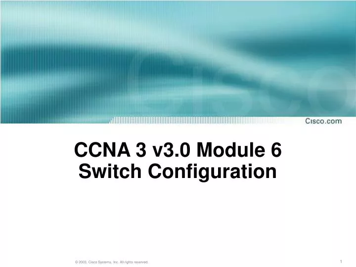 ccna 3 v3 0 module 6 switch configuration