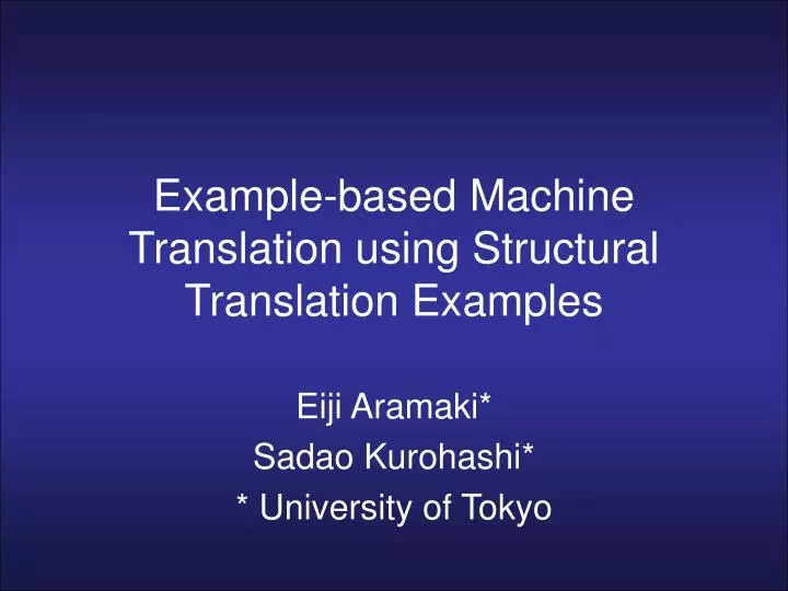 example based machine translation using structural translation examples