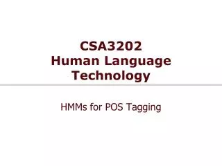 CSA3202 Human Language Technology