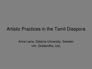 Artistic Practices in the Tamil Diaspora