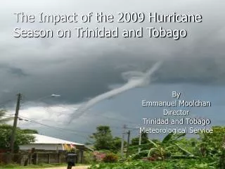 The Impact of the 2009 Hurricane Season on Trinidad and Tobago