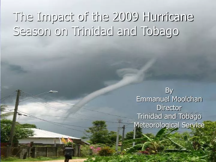 the impact of the 2009 hurricane season on trinidad and tobago