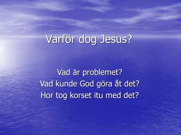 varf r dog jesus