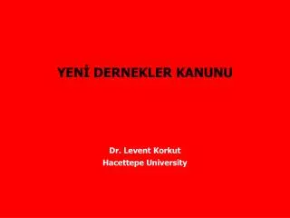 dr levent korkut hacettepe university