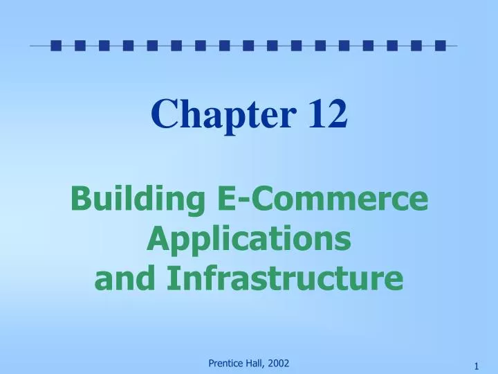 chapter 12 building e commerce applications and infrastructure