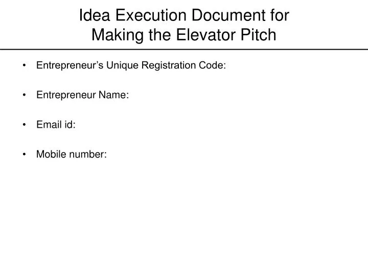 idea execution document for making the elevator pitch