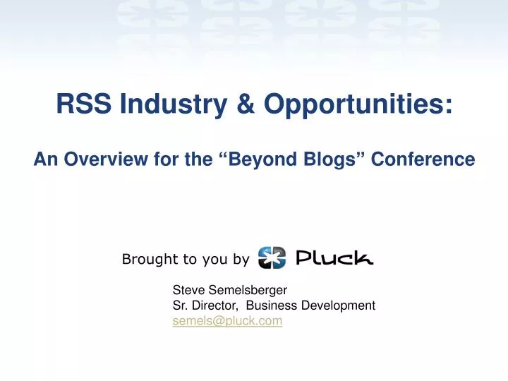 rss industry opportunities an overview for the beyond blogs conference