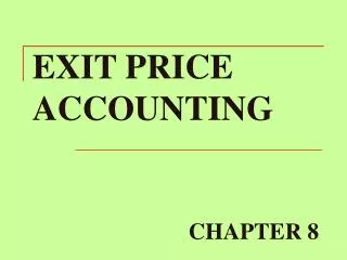 EXIT PRICE ACCOUNTING