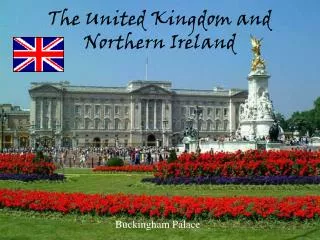 The United Kingdom and Northern Ireland