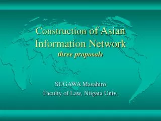 Construction of Asian Information Network three proposals