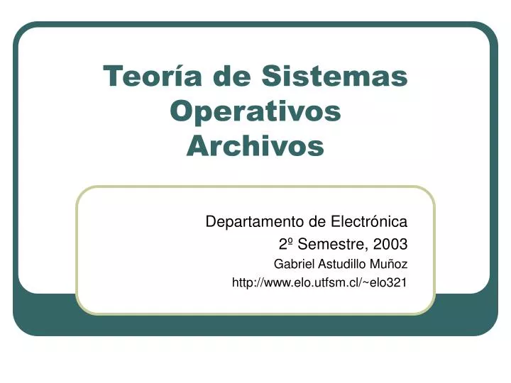 teor a de sistemas operativos archivos