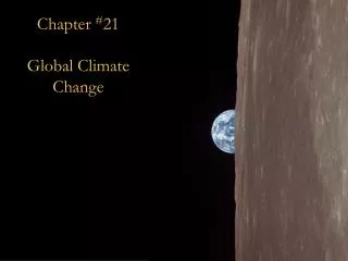 Chapter # 21 Global Climate Change