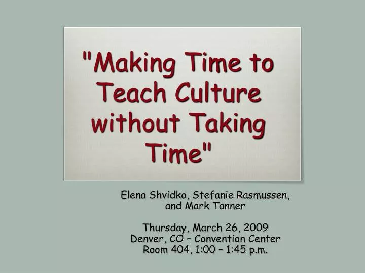 making time to teach culture without taking time