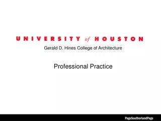 Gerald D. Hines College of Architecture Professional Practice