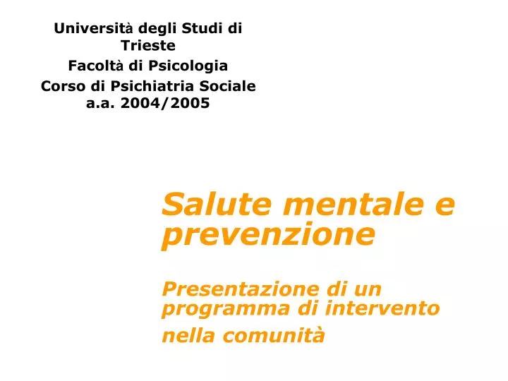 salute mentale e prevenzione presentazione di un programma di intervento nella comunit