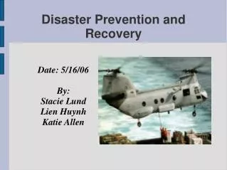 Disaster Prevention and Recovery