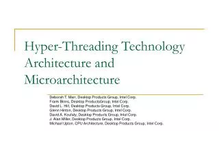 Hyper-Threading Technology Architecture and Microarchitecture