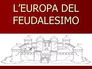 l europa del feudalesimo