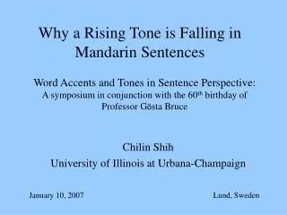 Why a Rising Tone is Falling in Mandarin Sentences
