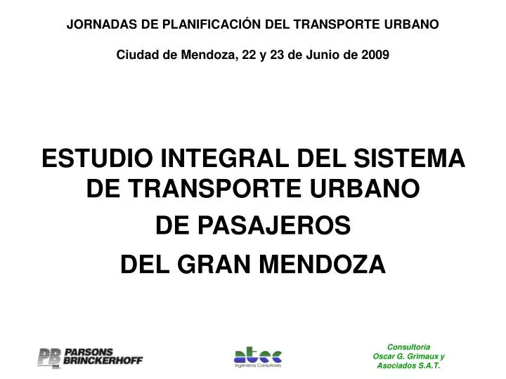 jornadas de planificaci n del transporte urbano ciudad de mendoza 22 y 23 de junio de 2009
