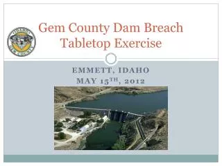 Gem County Dam Breach Tabletop Exercise