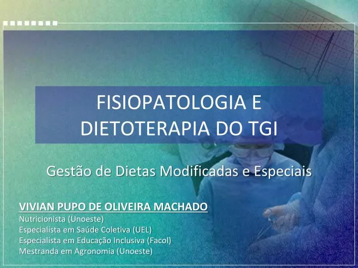 fisiopatologia e dietoterapia do tgi