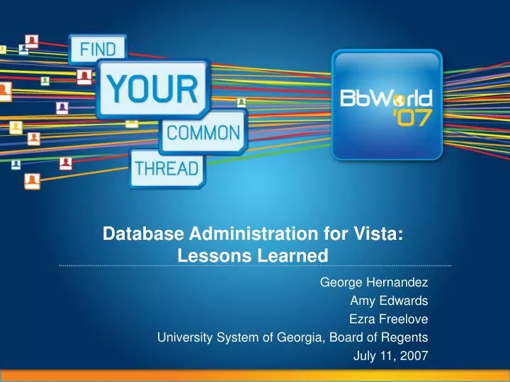 database administration for vista lessons learned