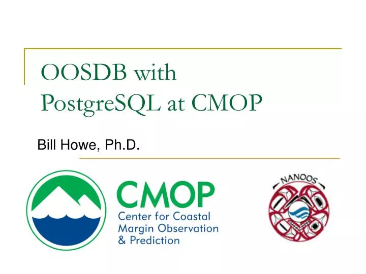 oosdb with postgresql at cmop