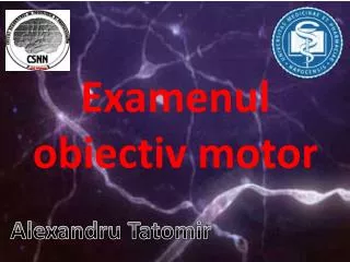 examenul obiectiv motor