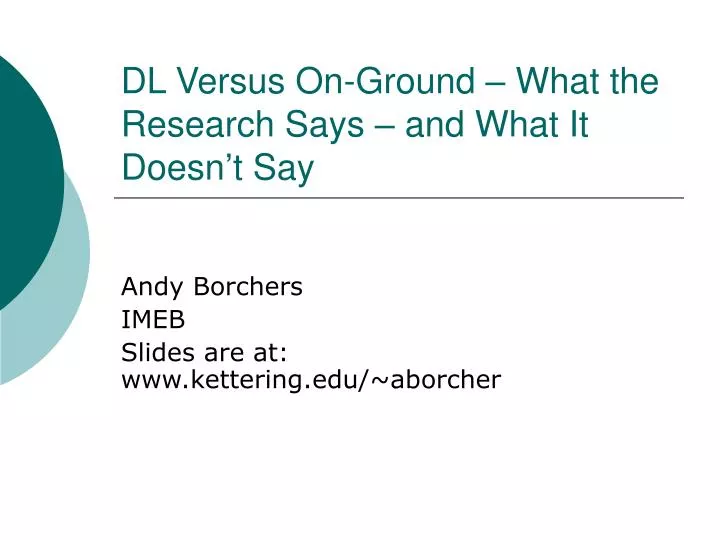 dl versus on ground what the research says and what it doesn t say