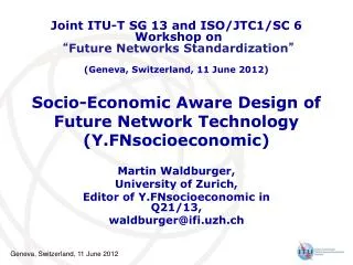 Socio-Economic Aware Design of Future Network Technology (Y.FNsocioeconomic)