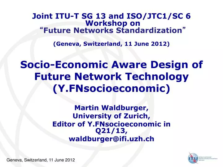 socio economic aware design of future network technology y fnsocioeconomic