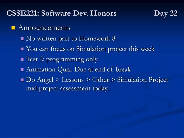 csse221 software dev honors day 22