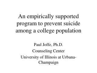 An empirically supported program to prevent suicide among a college population