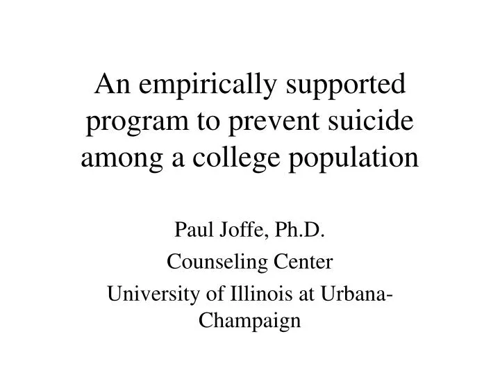 an empirically supported program to prevent suicide among a college population
