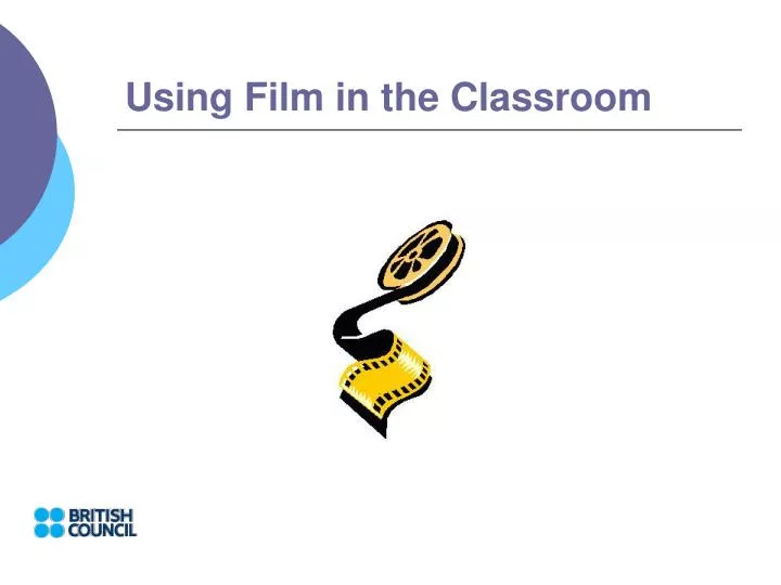 using f ilm in the classroom