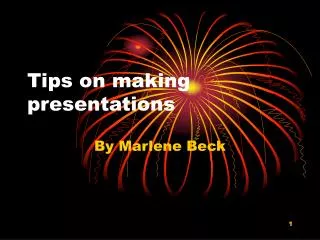 Tips on making presentations