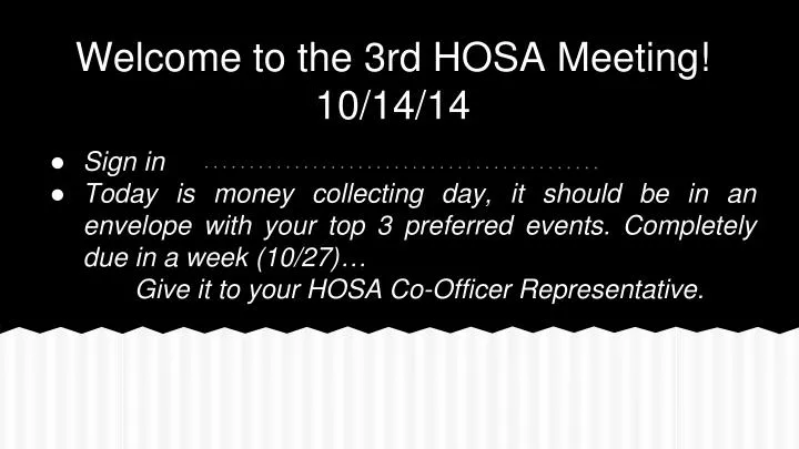 welcome to the 3rd hosa meeting 10 14 14