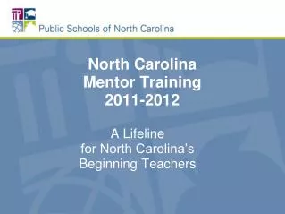 North Carolina Mentor Training 2011-2012