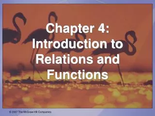 Chapter 4: Introduction to Relations and Functions
