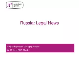 Russia : Legal News