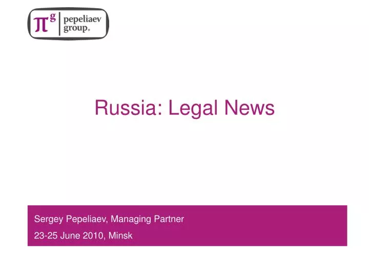russia legal news