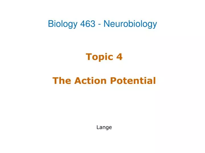 topic 4 the action potential lange