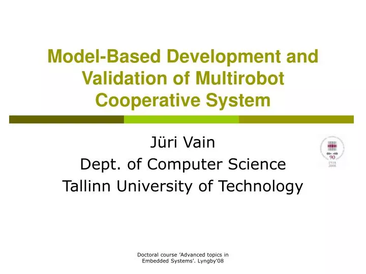 model based development and validation of multirobot cooperative system