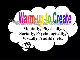 Warm-up to Create