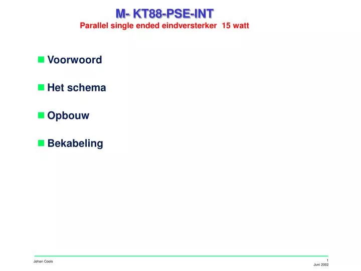 m kt88 pse int parallel single ended eindversterker 15 watt