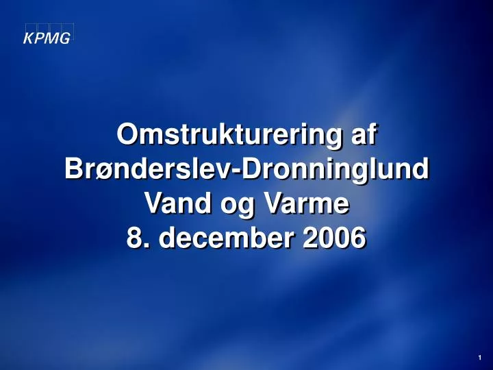 omstrukturering af br nderslev dronninglund vand og varme 8 december 2006