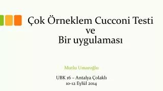 ok rneklem cucconi testi ve bir uygulamas